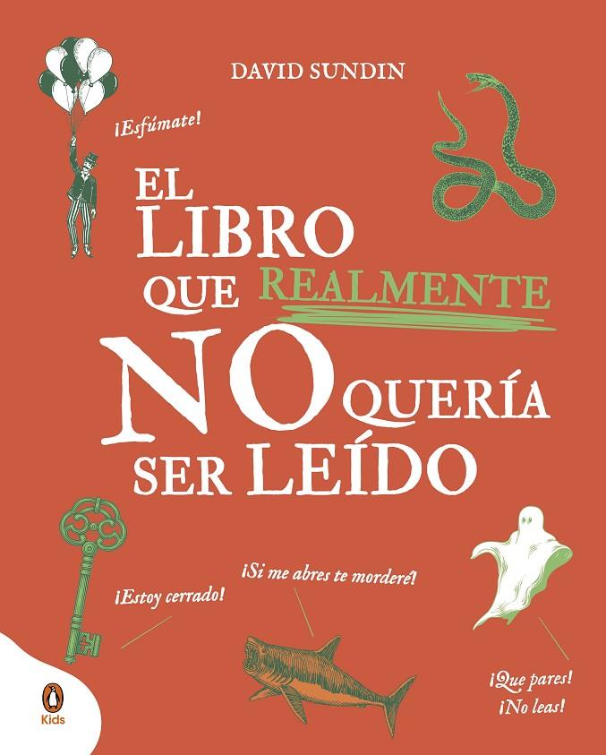 El libro que realmente no quería ser leído | 9788418817434 | David Sundin