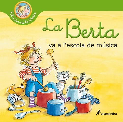 La Berta va a l'escola de música  | 9788418174810 | Liane Schneider ; Eva Wenzel-Bürger