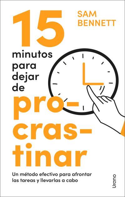 15 minutos para dejar de procrastinar | 9788418714733 | Sam Bennett