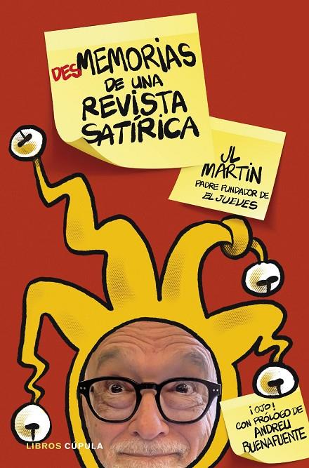 Desmemorias de una revista satírica | 9788448034139 | José Luis Martín Zabala