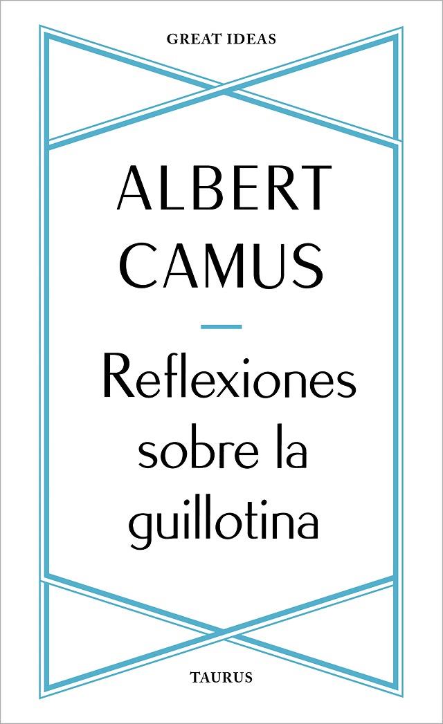 Reflexiones sobre la guillotina | 9788430625901 | Albert Camus