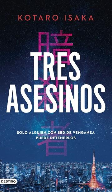 Tres asesinos | 9788423362967 | Kotaro Isaka