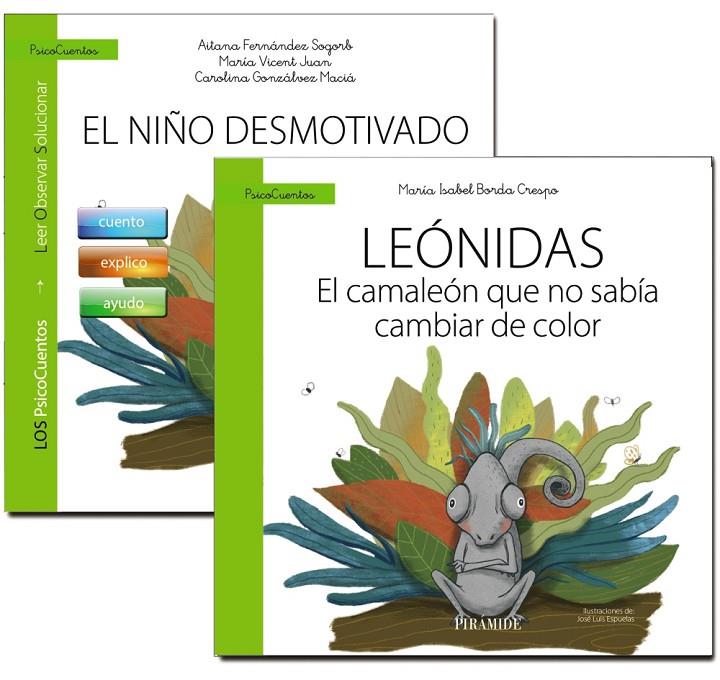 Mucho más que un cuento (El niño desmotivado + Leónidas. El camaleón que no sabía cambiar de color) | 9788436849578 | Aitana Fernández Sogorb ; María Vicent Juan ; Carolina Gonzálvez Maciá