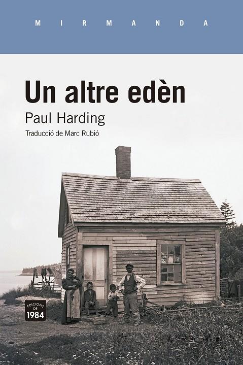 Un altre edèn | 9788418858802 | Paul Harding