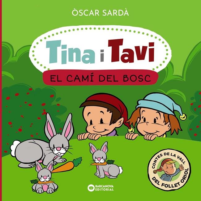 Tina i Tavi : El camí del bosc | 9788448963552 | Òscar Sardà