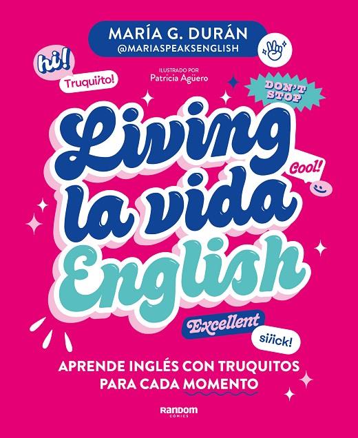 Living la vida English | 9788418040672 | María G. Durán (@MariaSpeaksEnglish)