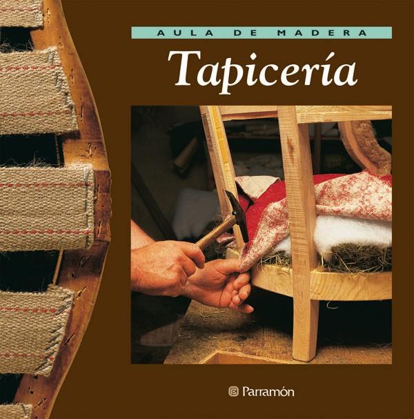 Tapicería | 9788434222199 | Vicenç Gibert ; Josep López