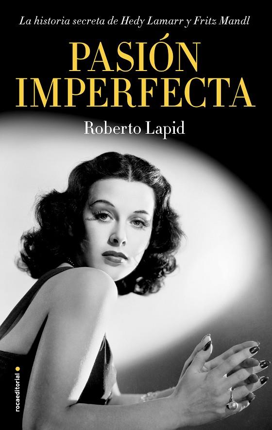 Pasión imperfecta | 9788417968243 | Roberto Lapid