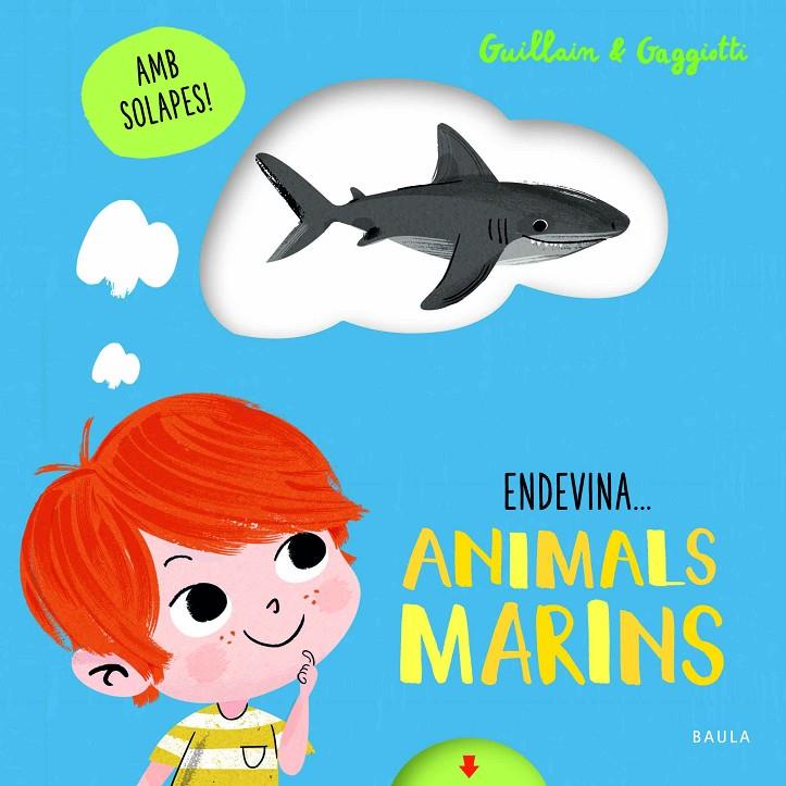 Animals marins | 9788447943210 | Adam Guillain ; Charlotte Guillain ; Lucia Gaggiotti