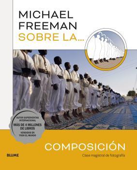 Sobre la composición | 9788419094049 | Michael Freeman