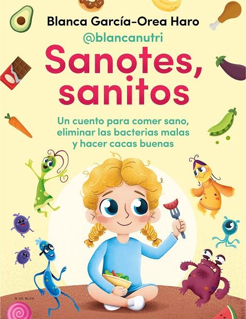 Sanotes, sanitos | 9788418054402 | Blanca García-Orea Haro (@blancanutri)