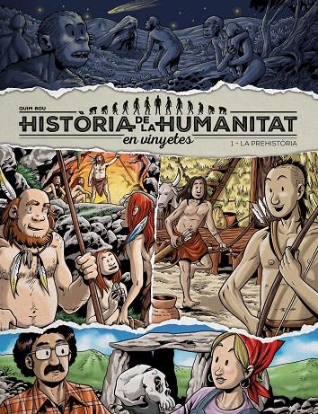 Història de la humanitat en vinyetes 1 : La prehistòria | 9788417956912 | Quim Bou