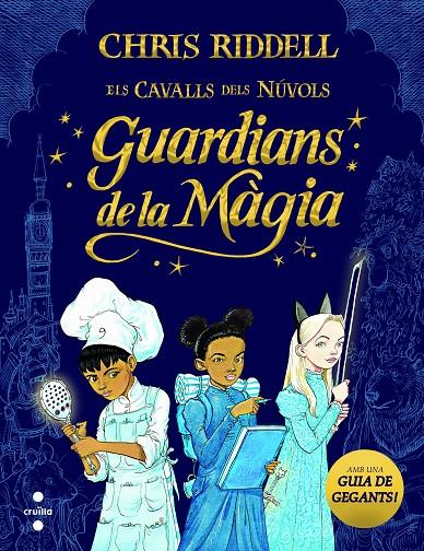 Guardians de la màgia | 9788466147675 | Chris Riddell