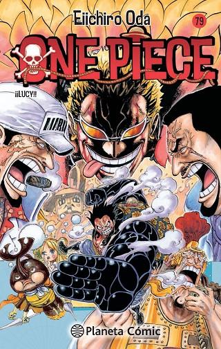 One Piece 79 : Lucy! | 9788468477800 | Eiichiro Oda