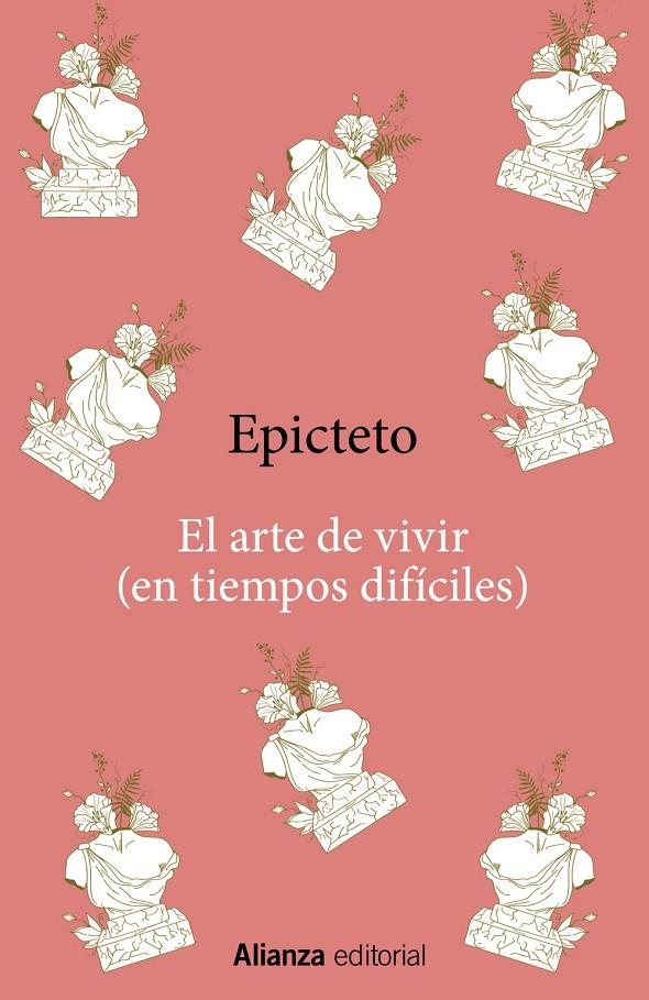 El arte de vivir en tiempos difíciles | 9788411485128 | Epicteto