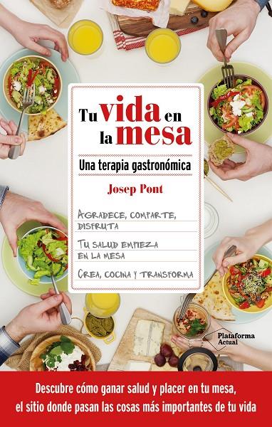 Tu vida en la mesa | 9788418927362 | Josep Pont