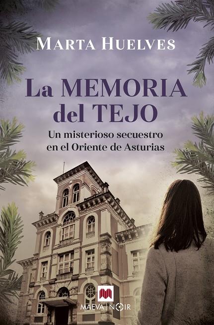 La memoria del tejo | 9788418184895 | Marta Huelves