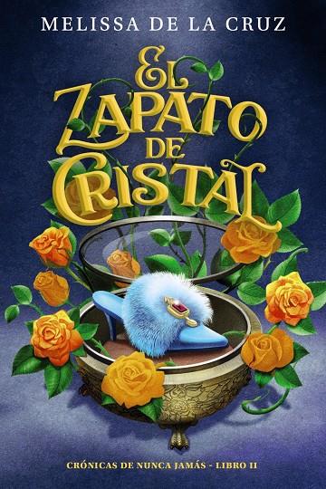 El zapato de cristal (Crónicas de Nunca Jamás; 2) | 9788469891353 | Melissa De la Cruz