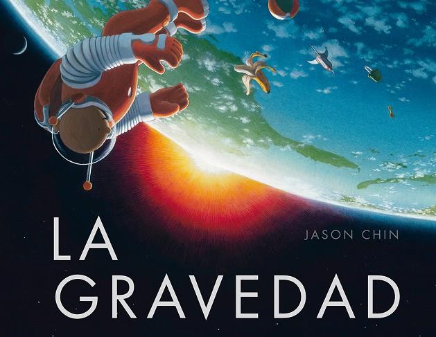 La gravedad | 9788416117208 | Jason Chin