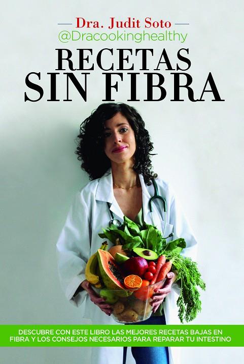 Recetas sin fibra | 9788417828448 | Judit Soto