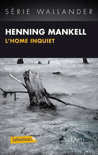 L'home inquiet (Wallander; 10) | 9788483836125 | Henning Mankell