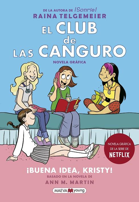 Buena idea, Kristy! (El club de las canguro; 1) | 9788417108762 | Raina Telgemeier