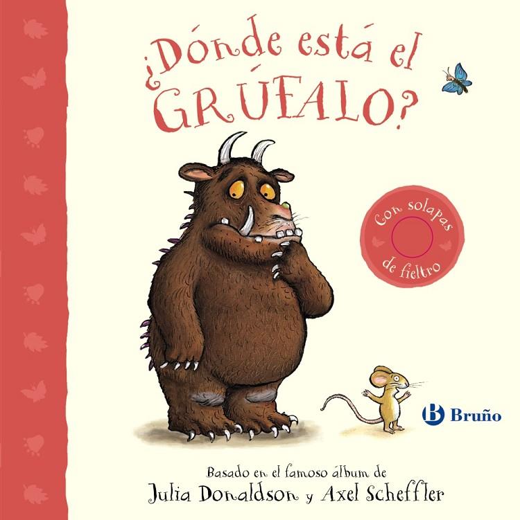 ¿Dónde está el grúfalo? | 9788469642832 | Julia Donaldson ; Axel Scheffler