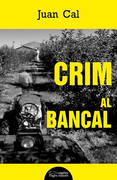 Crim al bancal | 9788413034270 | Juan Cal