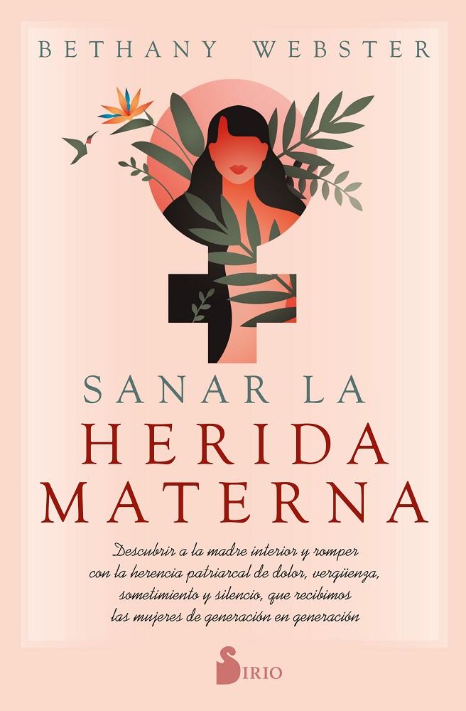 Sanar la herida materna | 9788418531491 | Bethany Webster