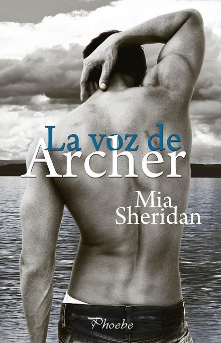 La voz de Archer | 9788416331536 | Mía Sheridan