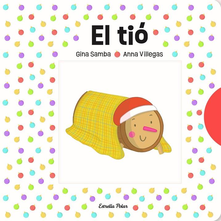 El tió | 9788413897783 | Gina Samba ; Anna Villegas