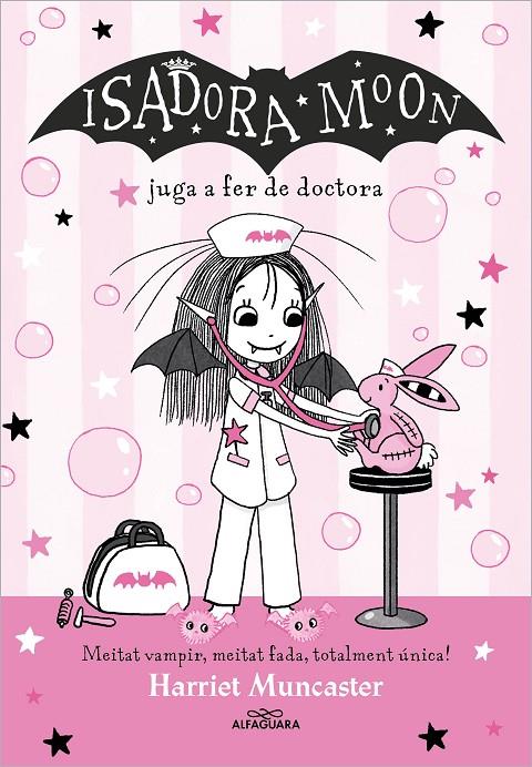 La Isadora Moon juga a fer de doctora | 9788419688224 | Harriet Muncaster