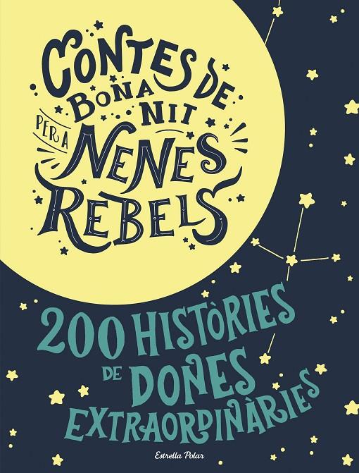 Contes de bona nit per a nenes rebels (estoig) | 9788491376590 | Elena Favilli ; Francesca Cavallo