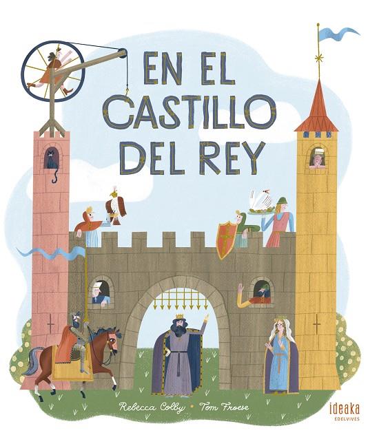 En el castillo del Rey | 9788414030615 | Rebecca Colby ; Tom Froese