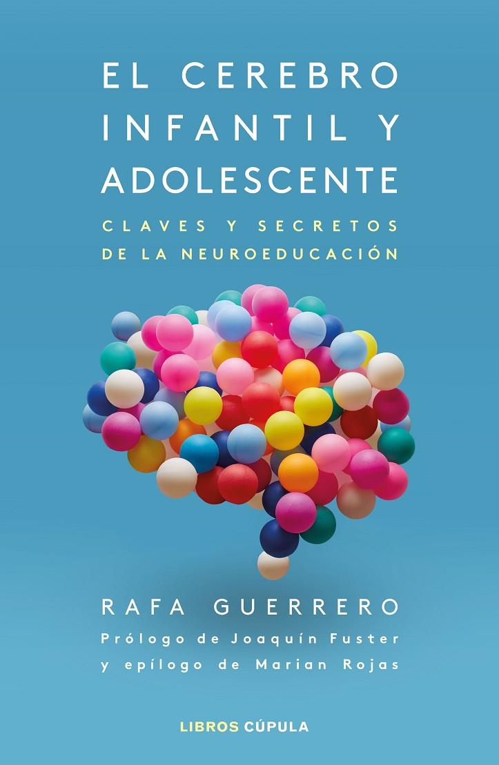 El cerebro infantil y adolescente | 9788448028640 | Rafa Guerrero