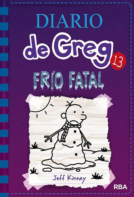 Diario de Greg 13 : Frío fatal | 9788427213128 | Jeff Kinney