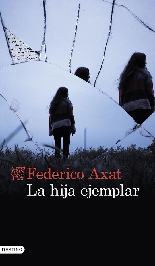 La hija ejemplar | 9788423362332 | Federico Axat