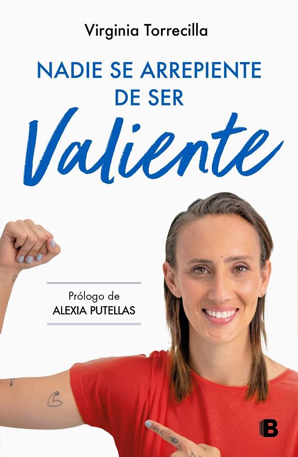 Nadie se arrepiente de ser valiente | 9788466677059 | Virginia Torrecilla