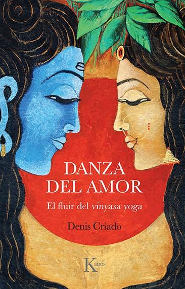 Danza del amor | 9788499889801 | Denis Criado