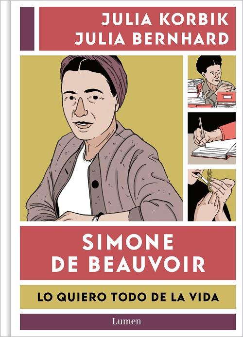 Simone de Beauvoir : Lo quiero todo de la vida | 9788426426390 | Julia Korbik ; Julia Bernhard