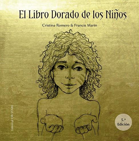 El libro dorado de los niños | 9788412310665 | Cristina Romero ; Francisco Marín