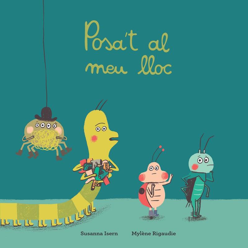 Posa't al meu lloc | 9788417673390 | Susanna Isern ; Mylène Rigaudie