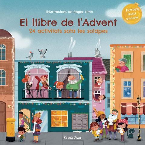 El llibre de l'Advent : 24 activitats sota les solapes | 9788413895055 | Roger Simó