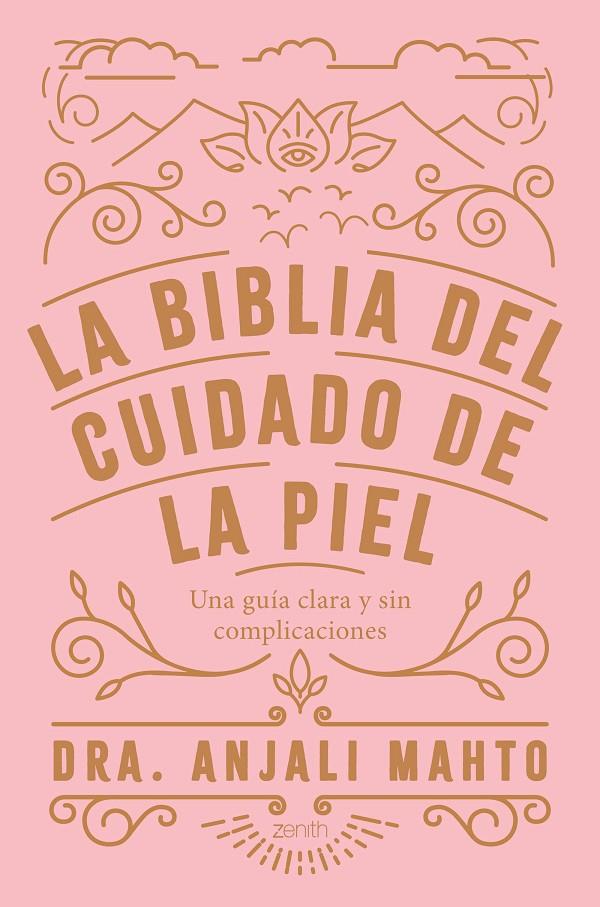 La biblia del cuidado de la piel | 9788408216049 | Anjali Mahto