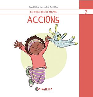 Accions | 9788419565464 | Raquel Molina ; Sara Molina ; Txell Ribes