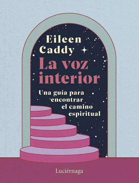 La voz interior | 9788419996756 | Eileen Caddy