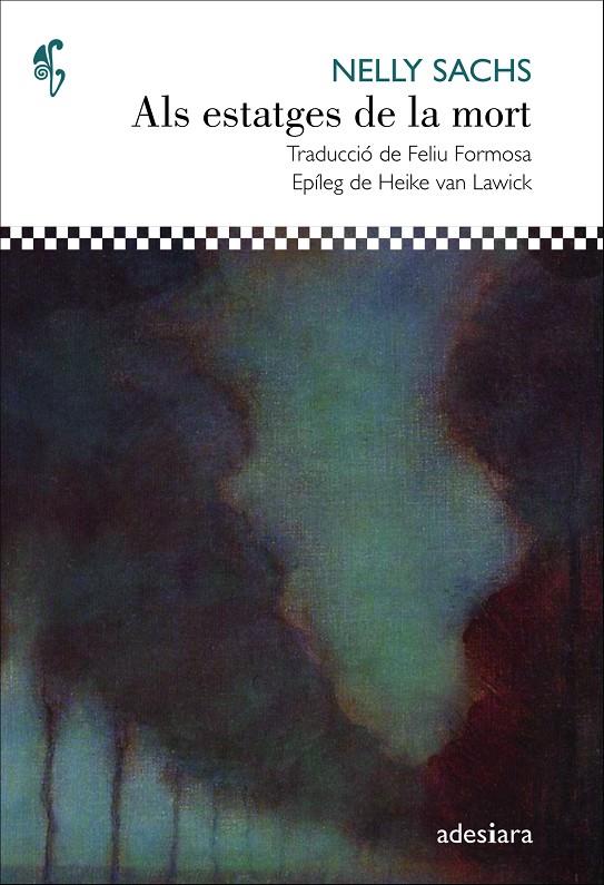 Als estatges de la mort (bilingüe alemany - català) | 9788416948628 | Nelly Sachs