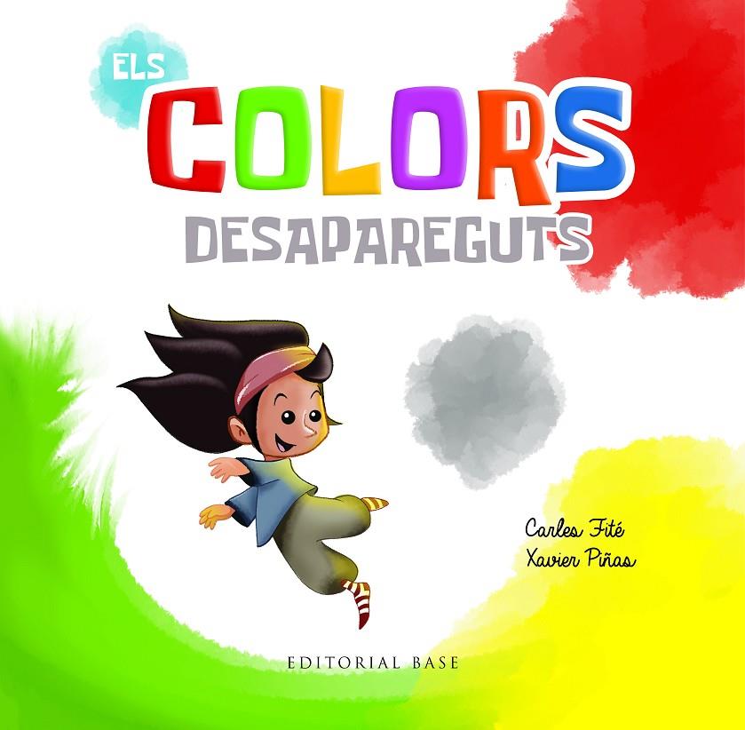 Els colors desapareguts | 9788410131743 | Carles Fité ; Xavier Piñas