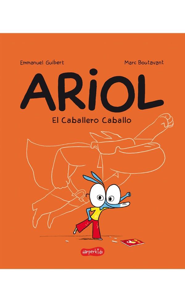 Ariol 2 : El caballero Caballo | 9788417222055 | Emmanuel Guibert ; Marc Boutavant