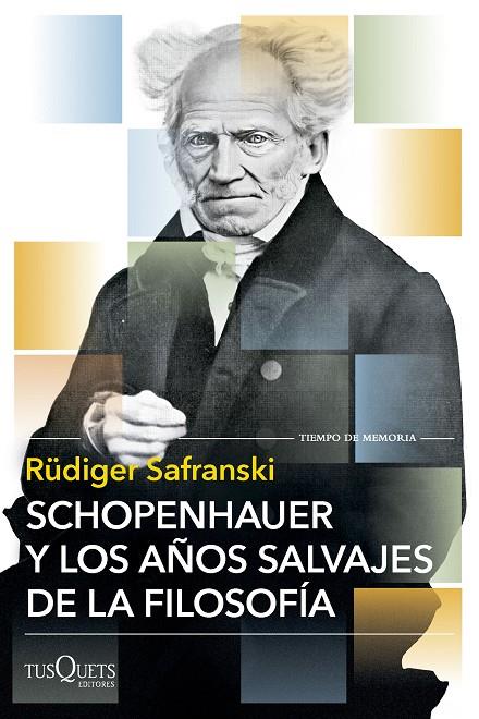 Schopenhauer y los años salvajes de la filosofía | 9788411075732 | Rüdiger Safranski